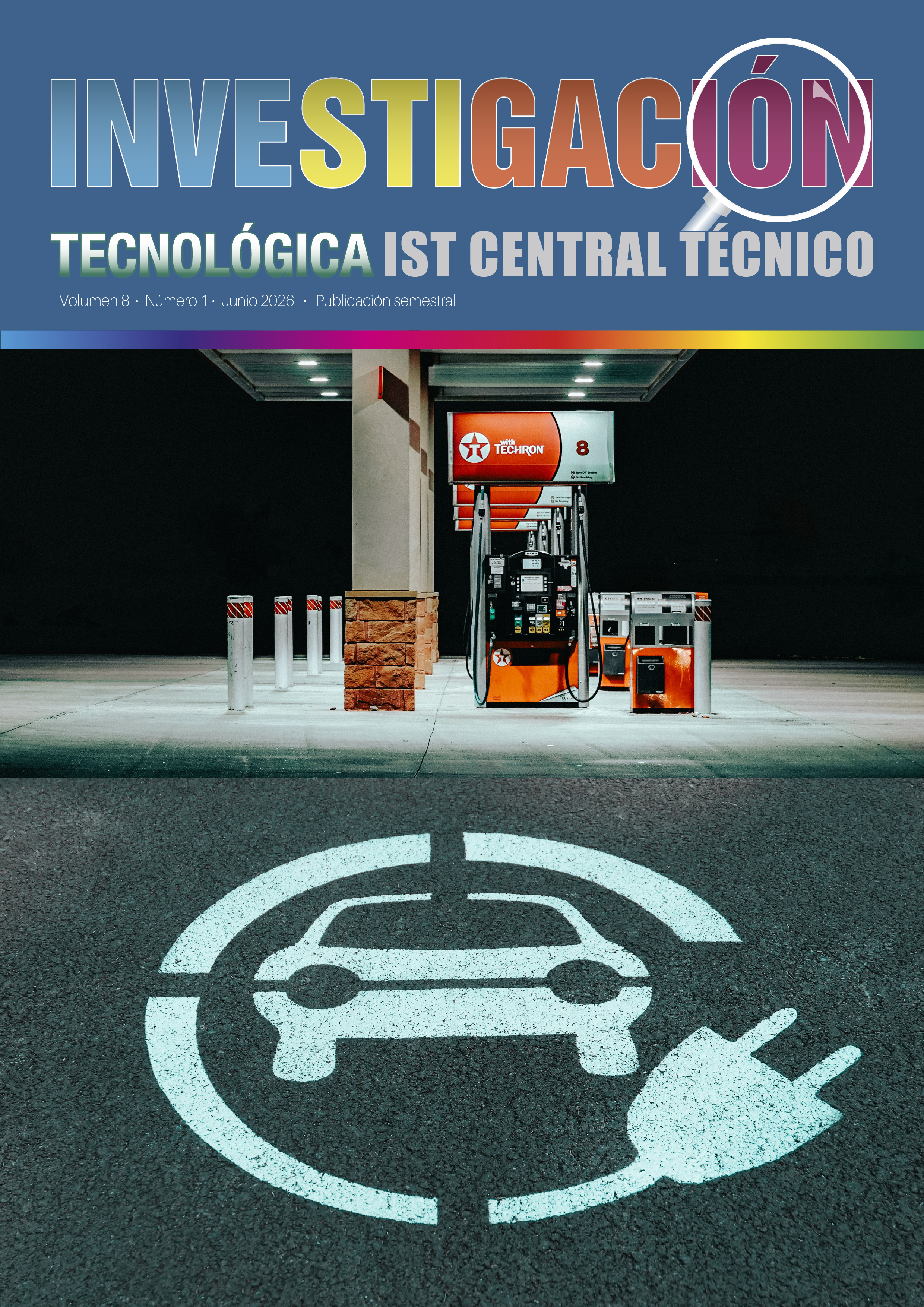 					Ver Vol. 8 Núm. 1 (2026): Investigación Tecnológica IST Central Técnico
				